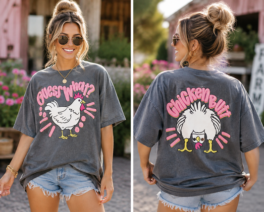 Guess What .... Chicken Butt