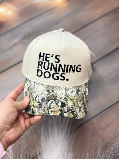 He's Running Dogs Embroidered Snapback